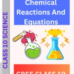 Chemical Reactions And Equations