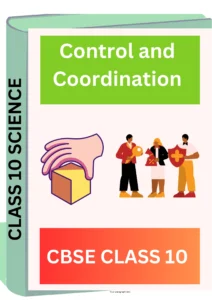 Control and Coordination CBSE CLASS 10 WORKSHEET