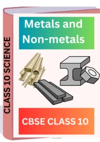 Metals and Non-metals CLASS 10 CBSE WORKSHEET